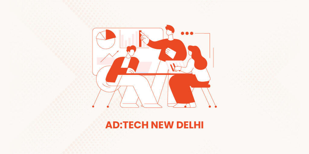 One-Event-Multiple-Opportunities-adtech-New-Delhi